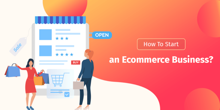 HOW TO START AN E-COMMERCE BUSINESS IN 2020